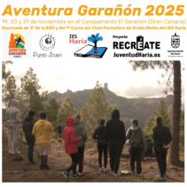 AVENTURA GARAÑÓN 2025 con 3º de la ESO y 1º C.F.G.M del IES Haría